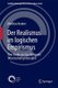 Der Realismus im logischen Empirismus - Eine Studie zur Geschichte der Wissenschaftsphilosophie (German, Hardcover, 1. Aufl....