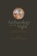 Archaeology of the Night - Life After Dark in the Ancient World (Paperback): 