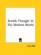 Jewish Thought in the Modern World (Paperback): Leon Roth