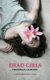 Dead Girls (Paperback): Francesca Lia Block