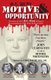 H.L. Hunt - Motive & Opportunity (Paperback): John Curington, Mitchel Whitington