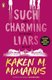 Such Charming Liars (Paperback): Karen M. McManus