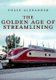 The Golden Age of Streamlining (Paperback): Colin Alexander