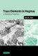 Trace Elements in Magmas - A Theoretical Treatment (Paperback): Denis M. Shaw
