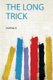 The Long Trick (Paperback): Bartimeus