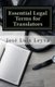Essential Legal Terms for Translators - English-Spanish Legal Glossary (Paperback): Jose Luis Leyva