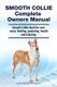 Smooth Collie Complete Owners Manual. Smooth Collie book for care, costs, feeding, grooming, health and training. (Paperback):...