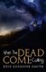 When The Dead Come Calling (Paperback): Exie Susanne Smith