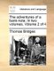 The Adventures of a Bank-Note. in Two Volumes. Volume 2 of 4 (Paperback): Thomas Bridges