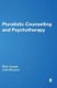 Pluralistic Counselling and Psychotherapy (Hardcover): Mick Cooper, John McLeod