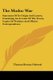 The Modoc War - Statement Of Its Origin And Causes; Containing An Account Of The Treaty, Copies Of Petitions And Official...