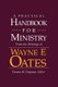 A Practical Handbook for Ministry - From the Writings of Wayne E. Oates (Paperback): Wayne E Oates