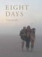 Eight Days (Hardcover): Venetia Dearden