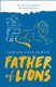 Father of Lions - The Story of Mosul Zoo (Paperback, UK Airports ed): Louise Callaghan