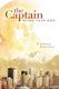 The Captain - Being Your Own (Paperback): Pradeep Kanthan