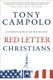 Red Letter Christians - A Citizen`s Guide to Faith and Politics (Paperback): Tony Campolo, Jim Wallis