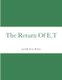 The Return Of E.T (Paperback): Jacintha Moreau