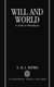 Will and World - A Study in Metaphysics (Hardcover, New): N.M.L. Nathan