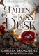 The Fallen & the Kiss of Dusk (Hardcover): Carissa Broadbent