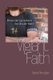 Vigilant Faith - Passionate Agnosticism in a Secular World (Paperback): Daniel Boscaljon