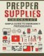 Prepper Supplies Checklist - A Simple Guide to Emergency Preparedness (Paperback): Nettie David