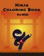 Ninja Coloring Book for Kids - Coloring Book For Kids 3-8 Gift (8.5 x 11 inches) (Paperback): Red Factory