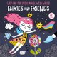 Easy and Fun Paint Magic with Water: Fairies and Friends (Paperback): Clorophyl Editions