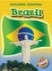 Blastoff! Exploring Countries - Brazil (Hardcover): Colleen Sexton