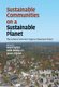 Sustainable Communities on a Sustainable Planet - The Human-Environment Regional Observatory Project (Paperback): Brent Yarnal,...