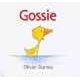 Gossie (Hardcover): Dunrea