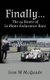 Finally...The 24 Hours of Le Mans Endurance Race (Paperback): Sam W. McQuade