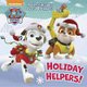 Holiday Helpers! (PAW Patrol) (Paperback): Random House