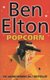 Popcorn (Paperback, New Ed): Ben Elton