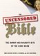 The Uncensored Bible - The Bawdy and Naughty Bits of the Good Book (Hardcover): John Kaltner