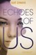 Echoes of Us (Paperback): Kat Zhang