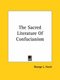 The Sacred Literature Of Confucianism (Paperback): George L. Hurst