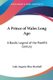 A Prince of Wales Long Ago - A Bardic Legend of the Twelfth Century (Paperback): Lady Augusta Eliza Marshall