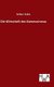 Die Wirtschaft des Kommunismus (German, Hardcover): Arthur Feiler