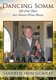 Dancing Somm - Life of the Napa and Sonoma Wine Sherpa (Paperback): Sandrew Montgomery