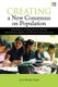 Creating a New Consensus on Population - The Politics of Reproductive Health, Reproductive Rights and Women's Empowerment...