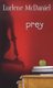 Prey (Paperback): Lurlene McDaniel