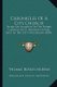 Chronicles Of A City Church - Being An Account Of The Parish Church Of St. Dunstan In The East, In The City Of London (1859)...