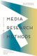 Media Research Methods - Audiences, Institutions, Texts (Paperback, 2nd edition): Ina Bertrand, Peter Hughes