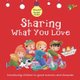 Sharing What You Love - Good Manners and Character (Paperback): Aligator