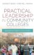 Practical Leadership in Community Colleges - Navigating Today's Challenges (Hardcover): G Boggs