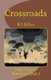 Crossroads (Paperback): Scott Meehan