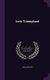 Love Triumphant (Hardcover): William Platt