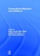 Transnational Migration and Childhood (Hardcover): Naomi Tyrrell, Allen White, Caitriona Ni Laoire, Fina Carpena-Mendez