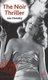 The Noir Thriller (Hardcover): Lee Horsley