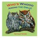 Who's Whooo Among the Owls? (Paperback): MS Natalie J. Totire